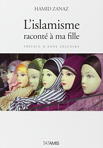 9782917617953: L'islamisme racont  ma fille