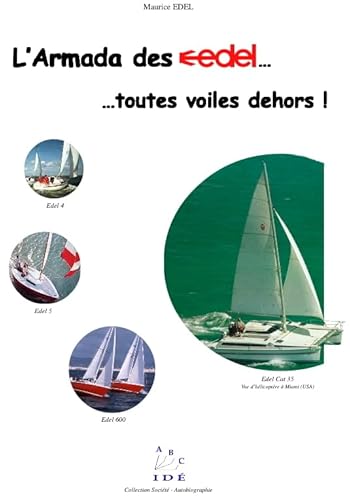 9782917620014: L'Armada des Edels... toutes voiles dehors !