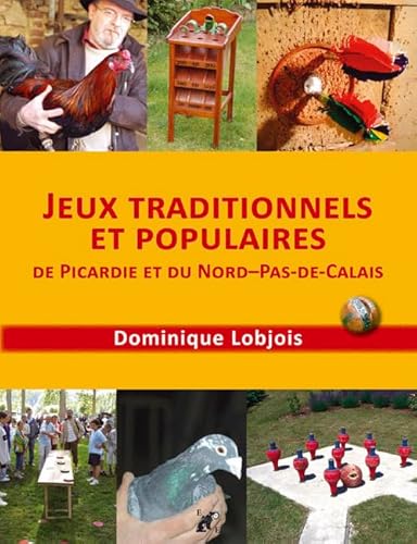 Stock image for Jeux Traditionnels Et Populaires De Picardie Et Du Nord-pas-de-calais for sale by RECYCLIVRE