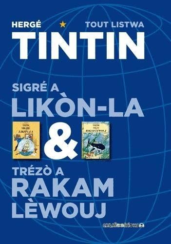 SigrÃ© a "LikÃ²n"-la (Tribilasyon a Tenten) (9782917623336) by HergÃ©