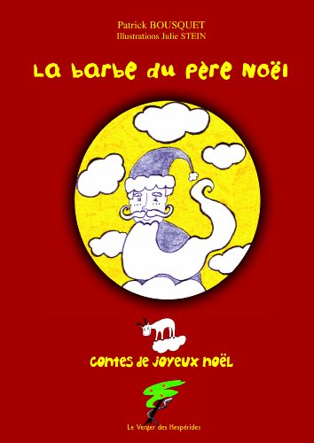 Stock image for La barbe du Pre Nol - Contes de joyeux Nol for sale by Ammareal