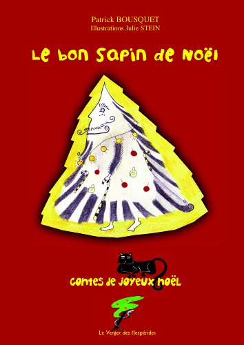 Stock image for Le bon sapin de Nol - Contes de joyeux Nol for sale by Ammareal