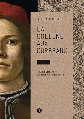 9782917659779: La colline aux corbeaux