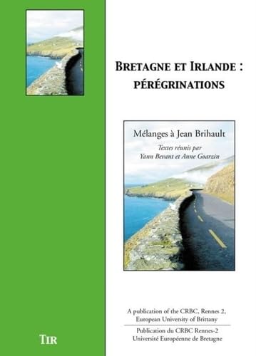 Beispielbild fr Bretagne Et Irlande : Prgrinations : Mlanges  Jean Brihault zum Verkauf von RECYCLIVRE