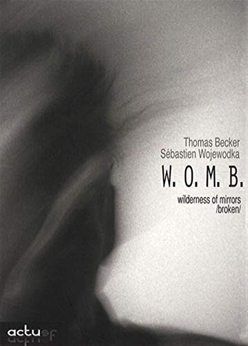 9782917689141: W.O.M.B. - wilderness of mirrors brokens: 1 (LES TROIS SOUHAITS)