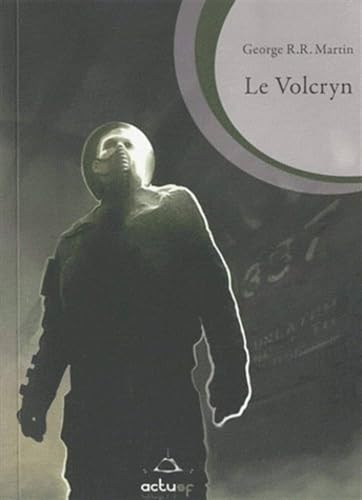 Le Volcryn (9782917689219) by MARTIN, GEORGE R.R