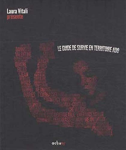 Stock image for Le Guide de survie en territoire ado for sale by Ammareal