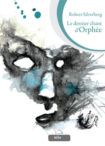 9782917689400: Le dernier chant d'Orphe (PERLES D'EPICE)