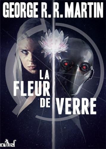 9782917689691: La fleur de verre (PERLES D'EPICE)