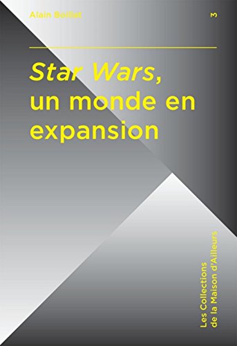 9782917689769: Star Wars, un monde en expansion (MAISON D'AILLEURS)