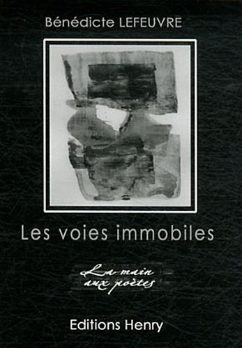 Stock image for Les voies immobiles for sale by Librairie Th  la page