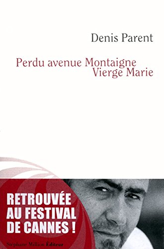 Stock image for PERDU AVENUE MONTAIGNE VIERGE MARIE for sale by Ammareal