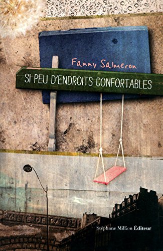 Stock image for Si peu d'endroits confortables for sale by medimops