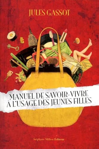 Stock image for Manuel De Savoir-vivre  L'usage Des Jeunes Filles for sale by RECYCLIVRE