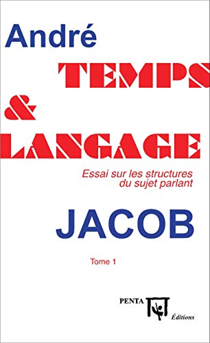 Beispielbild fr Temps et langage: Essai sur les structures du sujet parlant Tome 1 (French Edition) zum Verkauf von Gallix