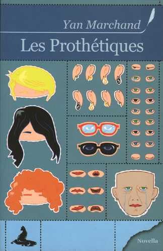 Stock image for Les prothtiques for sale by LeLivreVert