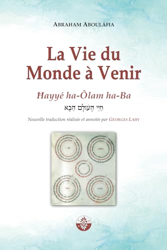 

La vie du Monde à Venir (French Edition)
