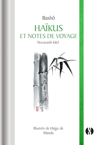 Beispielbild fr Hakus et notes de voyage: Nozarashi kiko zum Verkauf von BURISBOOKS