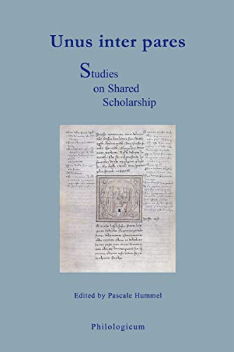 Stock image for Unus inter pares. Studies on Shared Scholarship [Broch] Pascale Hummel for sale by BIBLIO-NET
