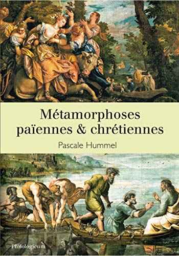 Beispielbild fr mtamorphoses paennes et chrtiennes zum Verkauf von Gallix