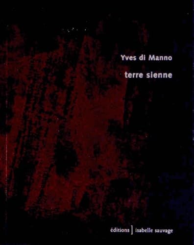 Terre sienne (9782917751251) by Manno Yves, Di