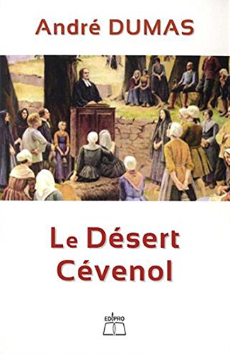 Beispielbild fr Le Dsert Cvenol zum Verkauf von medimops
