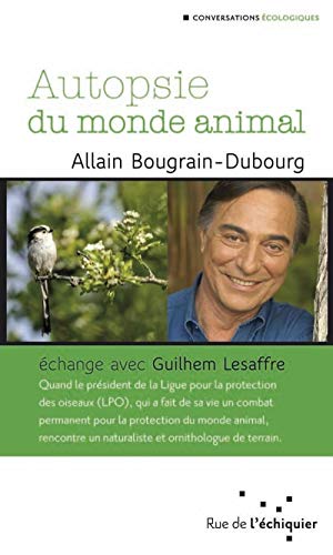 9782917770030: Autopsie du monde animal (Conversations cologiques)