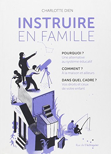 Stock image for Instruire en famille for sale by Ammareal