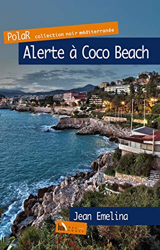 Beispielbild fr Alerte  Coco Beach zum Verkauf von RECYCLIVRE