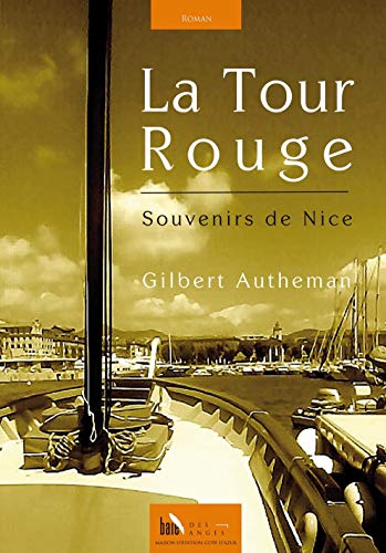 9782917790847: La Tour Rouge, Souvenirs de Nice