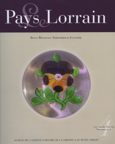 Beispielbild fr LE PAYS LORRAIN - 105e anne, Vol. 89 - Dcembre 2008 zum Verkauf von Ammareal