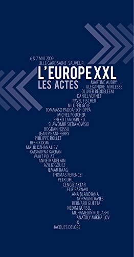 Beispielbild fr L'europe Xxl : Les Actes : 6 & 7 Mai 2009, Lille, Gare Saint Sauveur zum Verkauf von RECYCLIVRE