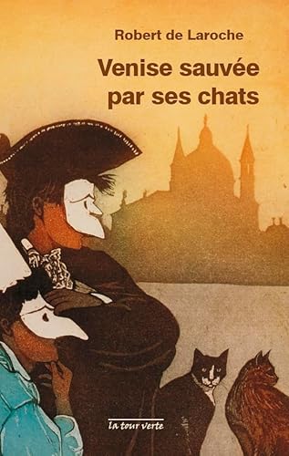 Beispielbild fr Venise sauve par ses chats zum Verkauf von Ammareal