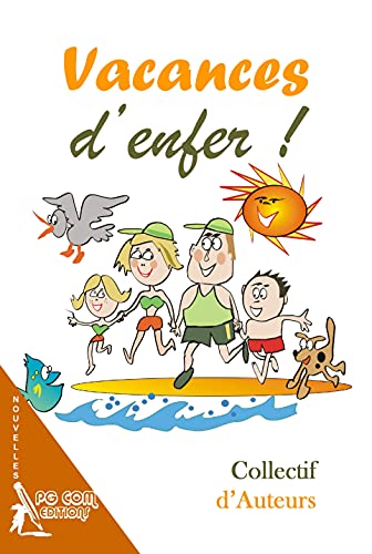 Beispielbild fr Vacances d'enfer ! (French Edition) zum Verkauf von Lucky's Textbooks