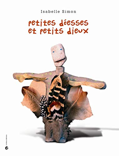 Beispielbild fr Petites desses et petits dieux zum Verkauf von Chapitre.com : livres et presse ancienne