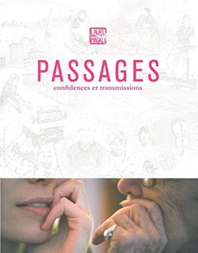 Imagen de archivo de Passages: Confidences et transmissions a la venta por LIVREAUTRESORSAS
