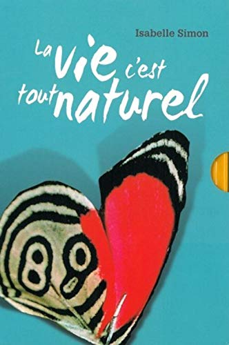 9782917829332: La vie c'est tout naturel: Coffret 4 volumes