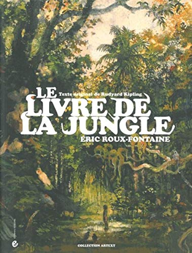 Imagen de archivo de Le Livre de la jungle a la venta por Revaluation Books