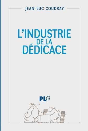 9782917837252: L'industrie de la ddicace