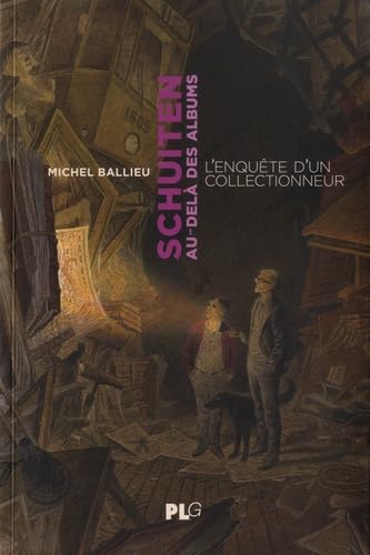 Beispielbild fr Schuiten au-del des albums: Une enqute d un collectionneur zum Verkauf von medimops