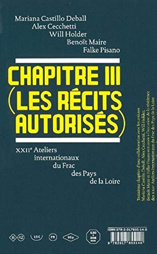 9782917855140: Chapitre III (les rcits autoriss): XXIIe Ateliers internationaux du Frac des Pays de la Loire