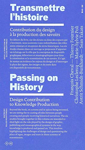 Stock image for Passing On History: Design Contribution To Knowledge Production for sale by Gallix