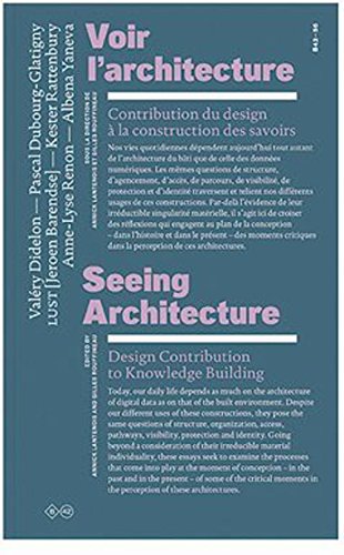Stock image for Seeing Architecture - Design Contribution To Knowledge Building for sale by Gallix