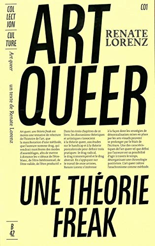 Stock image for Art queer: Une thorie freak [Broch] Lorenz, Renate for sale by BIBLIO-NET