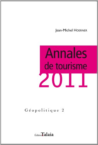 Imagen de archivo de Annales de tourisme 2011 a la venta por Ammareal
