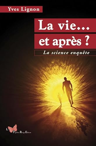 Stock image for La vie. et aprs? for sale by A TOUT LIVRE