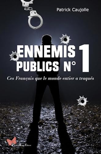 Stock image for ENNEMIS PUBLICS N1, FRANCAIS TRAQUES for sale by Ammareal