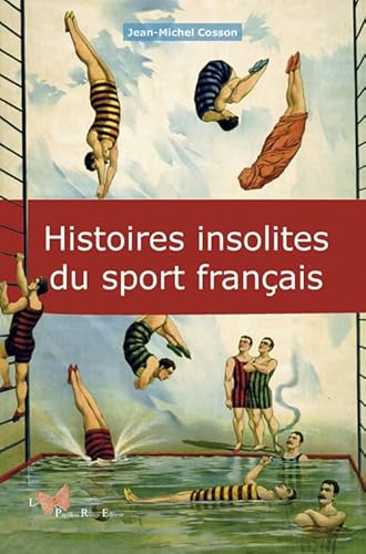 Stock image for HISTOIRES INSOLITES DU SPORT FRANCAIS for sale by medimops