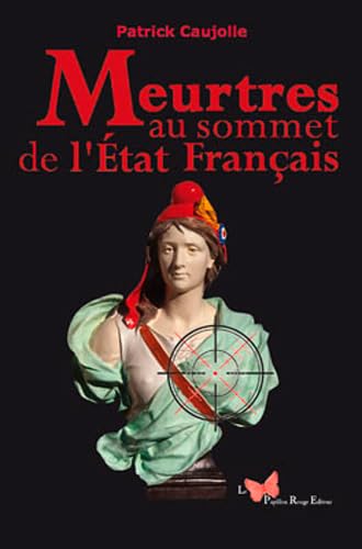 Stock image for Meurtres Au Sommet De L'tat Franais for sale by Ammareal
