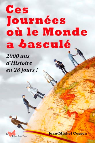 Beispielbild fr Ces Journes O Le Monde A Bascul [Broch] COSSON Jean-michel zum Verkauf von BIBLIO-NET